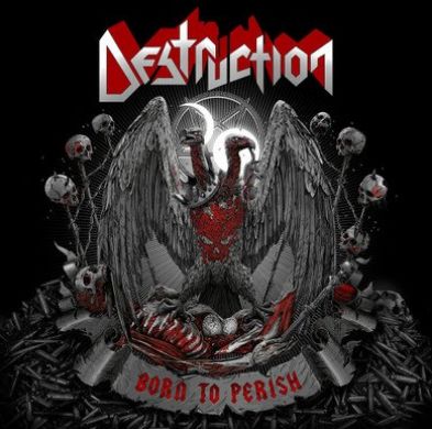 DESTRUCTION / Born to perish  (digi) w/poster