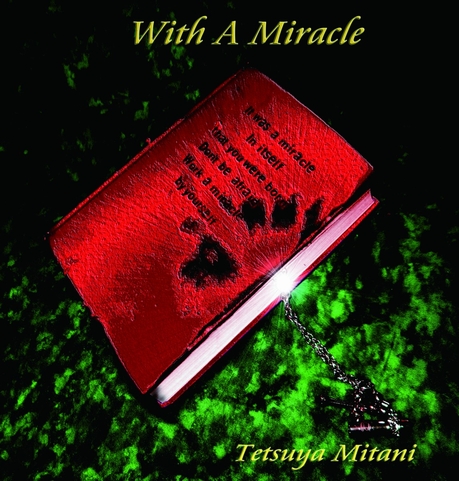 OJN / With A Miracle @Tetsuya Mitani (fbhXgbNIj