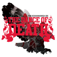 THE SCARAMANGA SIX / The Dance of Death (中古)