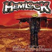 HEMLOCK / Bleed the Dream (中古)