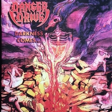  DANGER DRIVE / Darkness Comes (CD+DVD) (2019 reissue)