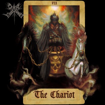ORDER OF THE EBON HAND / VIIF The Chariot