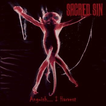SACRED SIN / Anguish... I Harvest　+ Demo 1997 (2019 reissue)