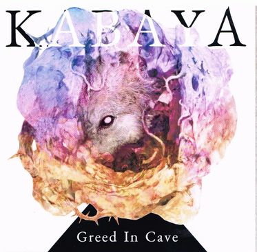 KABAYA / Greed in Cave  (VELATRIA)
