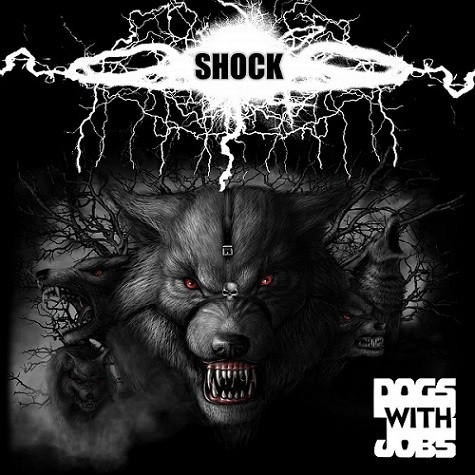 DOGS WITH JOBS (aka PILEDRIVER) / Shock +7 (2018 reissue)