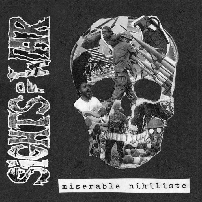 SIGHTS OF WAR / Miserable nihiliste