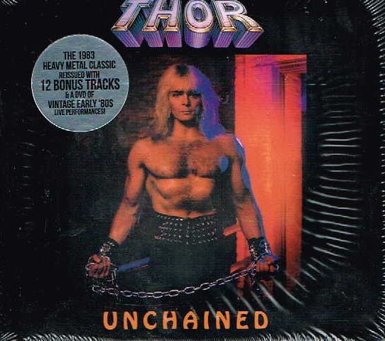 THOR / Unchained (CD+DVD/digi)