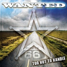 WANTED / Too Hot to Handle