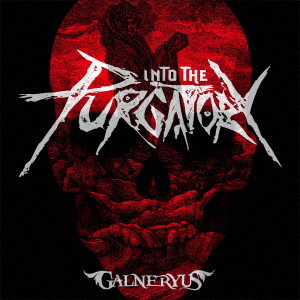 GALNERYUS / Into the Purgatory