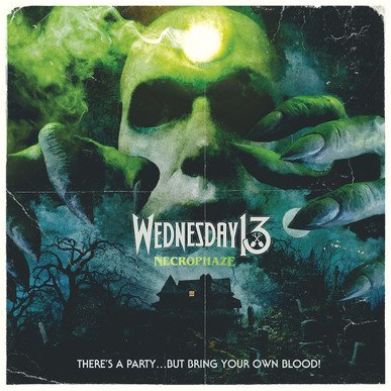 WEDNESDAY 13 / Necrophaze