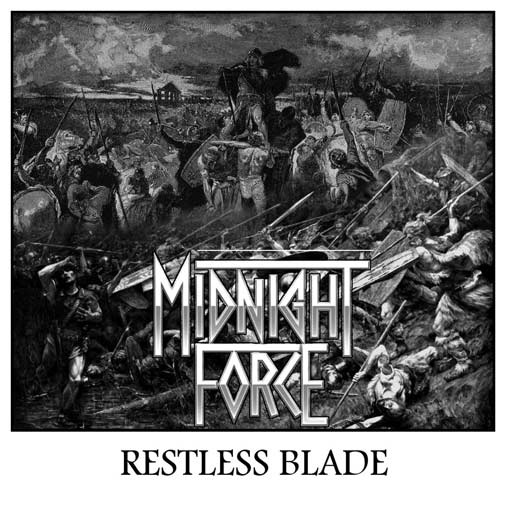MIDNIGHT FORCE / Restless Blade (2019 reissue)