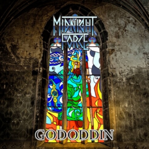 MIDNIGHT FORCE / Gododdin 