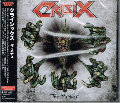 CRISIX / The Menace (国内盤）