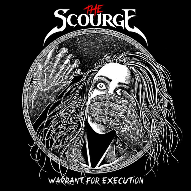 THE SCOURGE / Wattant for Execution