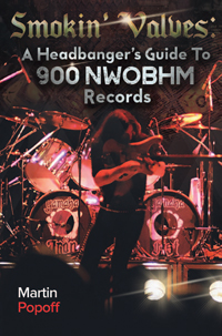 MARTIN POPOFF  / Smokin' Values A Headbanger's guide to 900 NWOBHM Records (BOOK)