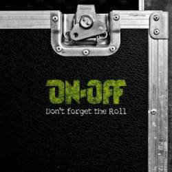 ON-OFF / Don't Forget the Roll (AEgbgj