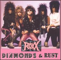 ROXX / Diamonds and Rust 