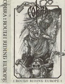 COBRA / Rough Riding Europe (TAPE)