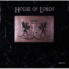 HOUSE OF LORDS / House of Lords (2013 reissue)