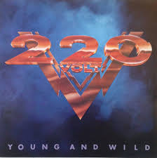 220 VOLT / Young and Wild (2018 reissue)