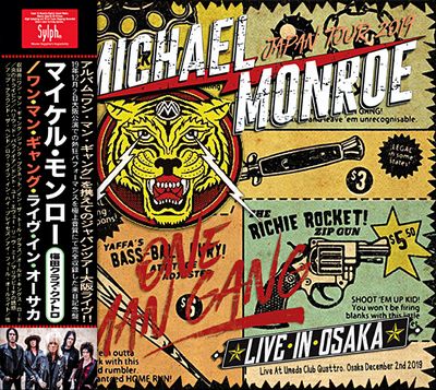 MICHAEL MONROE - ONE MAN GANG：LIVE IN OSAKA 2019(2CDR)