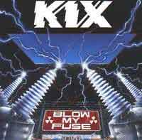 KIX / Blow my Fuse (2018 reissue)