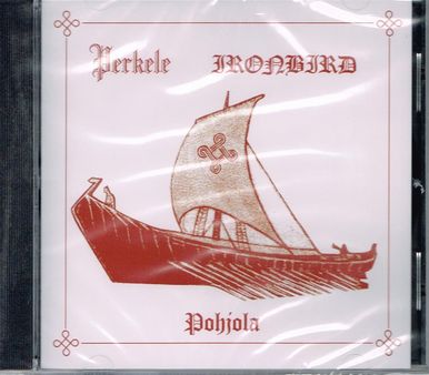 PERKELE/IRONBIRD / Pohjola (split)