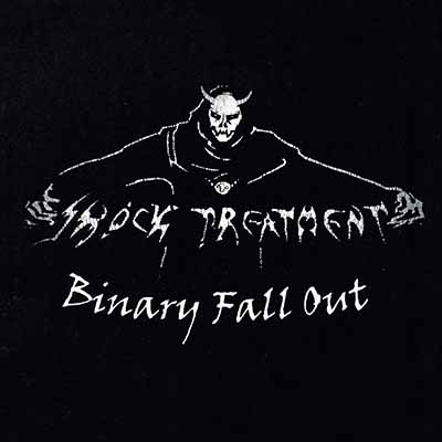 SHOCK TREATMENT / Binary Fall Out CD EP (slip)