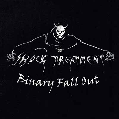 SHOCK TREATMENT / Binary Fall Out CD EP (slip)