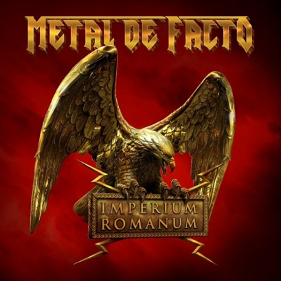 METAL DE FACTO / Imperium Romanum