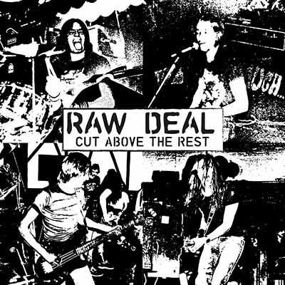 RAW DEAL /  Cut Above the Rest (slip)　NWOBHM