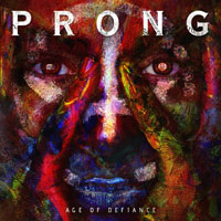 PRONG / Age of Defiance (digi)