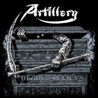 ARTILLERY / Deadly Relics@i2019 reissue)