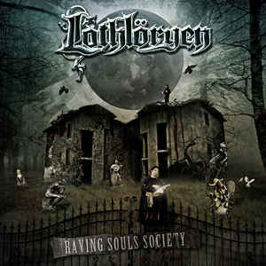 LOTHLORYEN / Raving Souls Society 