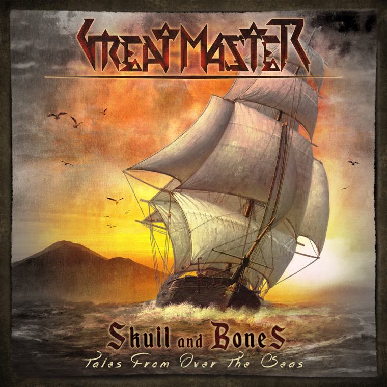 GREAT MASTER / Skull and Bones - Tales from Over the Seas (digi)
