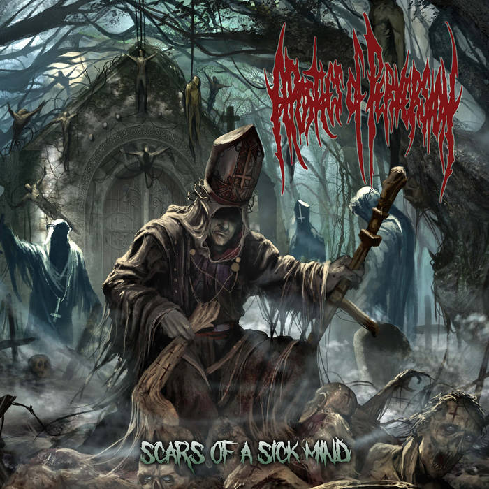 APOSTLES OF PERVERSION / Scars of a sick mind