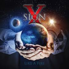 SIGN X / Like a Fire