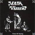 DEATH WARRANT / Time Of Dying