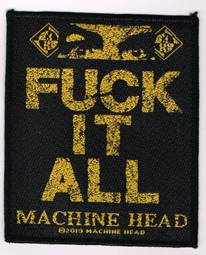 MACHINE HEAD / Fuck it All (SP)