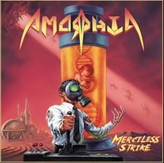 AMORPHIA / Merciless Strike