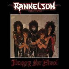 RANKELSON / Hungry for Blood + The Bastards of Rock n Roll (collectors CD)