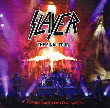 SLAYER / The Final Tour Last Concert in Swden (boot)