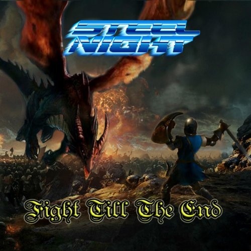 STEEL NIGHT / Fight Till the End