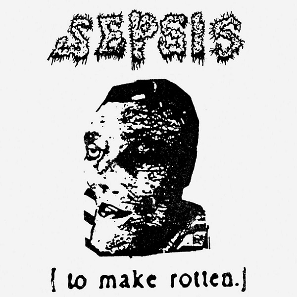 SEPSIS / To Make Rotten@i1991j (pre-THROMBUS)