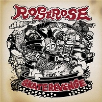 ROSEROSE / Skate Revenge