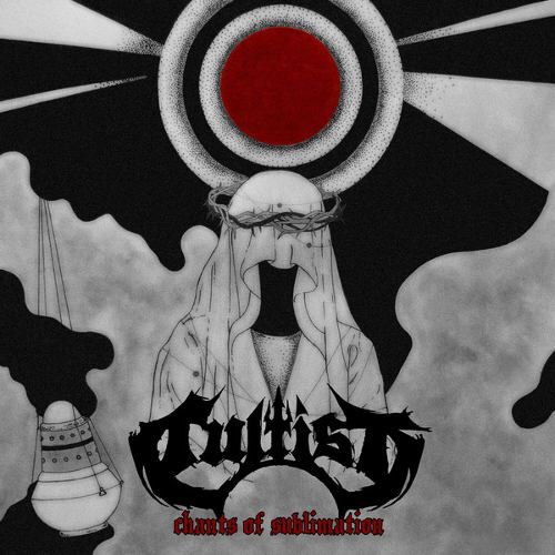 CULTIST / Chants of Sublimation