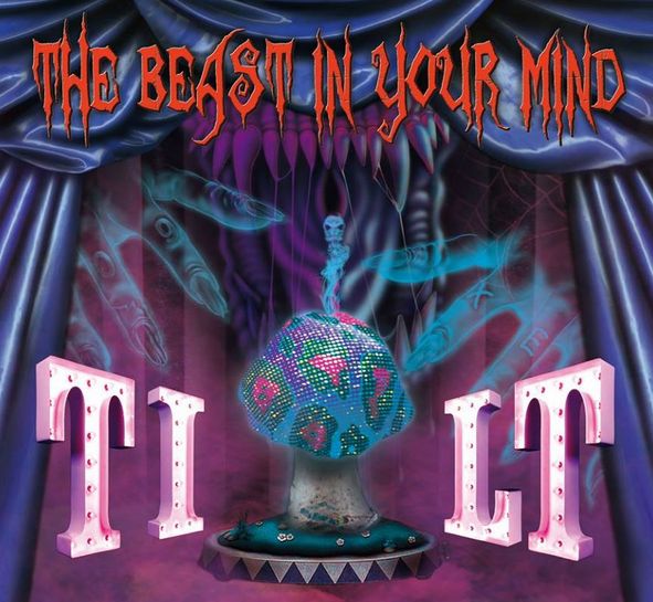 TILT / The Beast in Your Mind (リ・レコアルバム！）