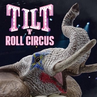 TILT / Tilt 'N' Roll Circus (2CD)　ライブアルバム！！