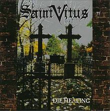 SAINT VITUS / Die Healing