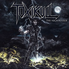 TOXIKULL / The Nightraiser